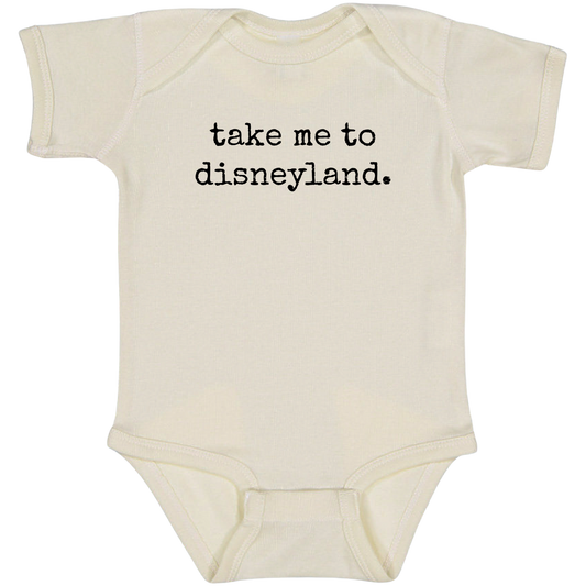 Take me to Disneyland